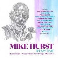 Hurst Mike - In My Time, Recordings, Productions in der Gruppe CD / Pop bei Bengans Skivbutik AB (4044651)