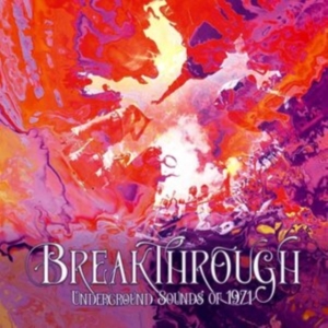Various Artists - Breakthrough - Underground Sounds O in der Gruppe CD / Rock bei Bengans Skivbutik AB (4044655)
