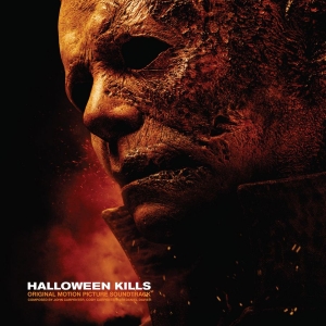 John Carpenter Cody Carpenter And - Halloween Kills: Original Motion Pi in der Gruppe CD / Film-Musikal,Pop-Rock bei Bengans Skivbutik AB (4044675)