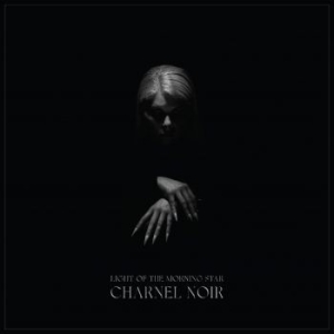 Light Of The Morning Star - Charnel Noir (Digipack) in der Gruppe CD / Hårdrock bei Bengans Skivbutik AB (4044738)