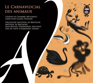 Orchestre National De Bretagne Gild - Le Carnav(oc)al Des Animaux in der Gruppe CD / Klassiskt,Övrigt bei Bengans Skivbutik AB (4045205)