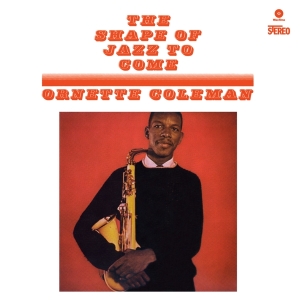 Ornette -Quartet Coleman - Shape Of Jazz To Come in der Gruppe VINYL bei Bengans Skivbutik AB (4045923)