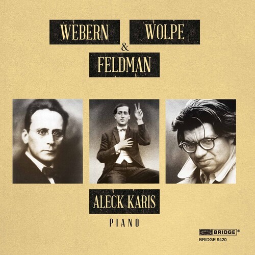 Aleck Karis - Webern Wolpe Feldman in der Gruppe CD / Klassiskt bei Bengans Skivbutik AB (4046643)