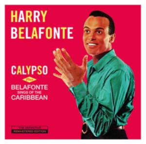 Harry Belafonte - Calypso/Belafonte Sings Of The Caribbean in der Gruppe CD / Pop-Rock,RnB-Soul,Övrigt bei Bengans Skivbutik AB (4046756)