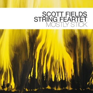 Scott -String Feartet- Fields - Mostly Stick in der Gruppe CD bei Bengans Skivbutik AB (4046760)