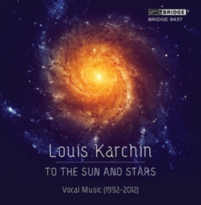 Karchin L. - To The Sun And Stars in der Gruppe CD / Klassiskt bei Bengans Skivbutik AB (4046838)
