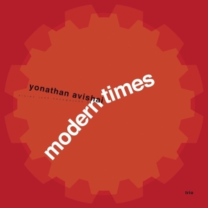 Yonathan Avishai - Modern Times in der Gruppe CD / Jazz bei Bengans Skivbutik AB (4046877)