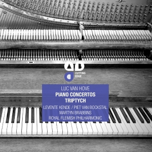 Luc Van Hove - Piano Concertos/Triptych in der Gruppe CD bei Bengans Skivbutik AB (4046896)