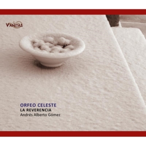 La Reverencia - Bartolome De Selma Y Salaverde:Orfeo Celeste in der Gruppe CD bei Bengans Skivbutik AB (4046912)