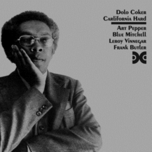 Dolo Coker - California Hard in der Gruppe CD / Jazz bei Bengans Skivbutik AB (4047257)