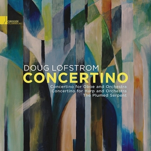 Doug Lofstrom - Concertino - Music Of Doug Lofstrom in der Gruppe CD bei Bengans Skivbutik AB (4047862)