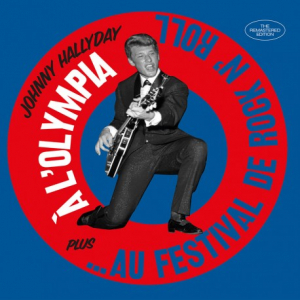 Johnny Hallyday - A L'olympia / Au Festival De Rock N' Roll in der Gruppe CD bei Bengans Skivbutik AB (4048247)