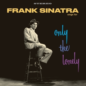 Frank Sinatra - Frank Sinatra Sings For Only The Lonely in der Gruppe VINYL bei Bengans Skivbutik AB (4048266)