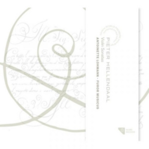 Antoinette Lohmann - Hellendaal: Violin Sonatas in der Gruppe CD bei Bengans Skivbutik AB (4048268)