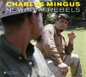 Charles Mingus - Newport Rebels in der Gruppe CD bei Bengans Skivbutik AB (4048330)