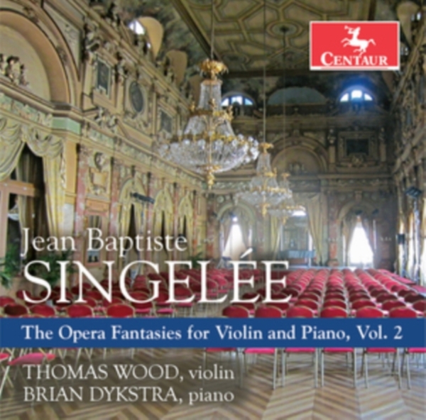 J.B. Singelee - Opera Fantasies For Violin & Piano Vol.2 in der Gruppe CD / Klassiskt bei Bengans Skivbutik AB (4048411)