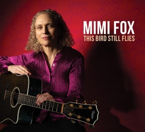 Mimi Fox - This Bird Still Flies in der Gruppe CD / Jazz bei Bengans Skivbutik AB (4048788)
