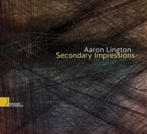 Aaron Lington - Secondary Impressions in der Gruppe CD / Klassiskt,Övrigt bei Bengans Skivbutik AB (4048789)