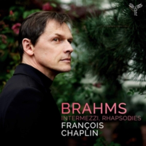 Francois Chaplin - Brahms: Intermezzi, Rhapsodies in der Gruppe CD / Klassiskt,Övrigt bei Bengans Skivbutik AB (4048792)