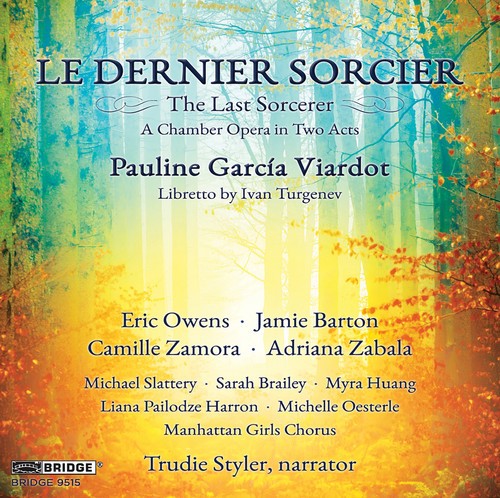 Pauline Garcia Viardot - Le Dernier Sorcier in der Gruppe CD / Klassiskt bei Bengans Skivbutik AB (4048837)