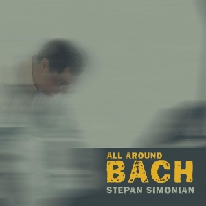Stepan Simonian - All Around Bach in der Gruppe CD bei Bengans Skivbutik AB (4049602)