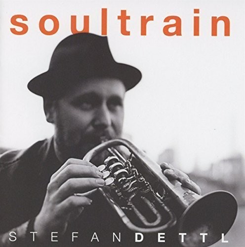 Stefan Dettl - Soultrain in der Gruppe CD / Pop bei Bengans Skivbutik AB (4049992)