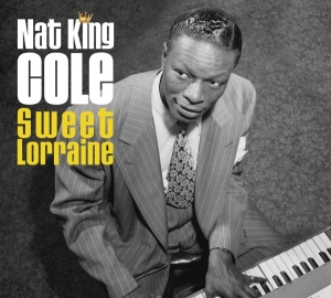 Nat King Cole - Sweet Lorraine in der Gruppe CD bei Bengans Skivbutik AB (4050021)