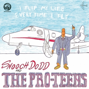 Pro-Teens - I Flip My Life Every Time I Fly in der Gruppe VINYL / RnB-Soul bei Bengans Skivbutik AB (4050035)