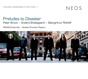 Figura Ensemble - Preludes To Disaster in der Gruppe CD / Klassiskt,Övrigt bei Bengans Skivbutik AB (4050103)