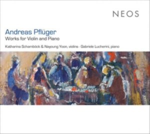 Katharina Schambock - Andreas Pfluger: Works For Violin And Piano in der Gruppe Övrigt /  bei Bengans Skivbutik AB (4050113)