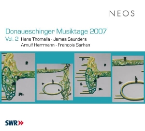 Thomalla/Saunders - Donaueschinger Musiktage 2007 Vol.2 in der Gruppe CD bei Bengans Skivbutik AB (4050150)
