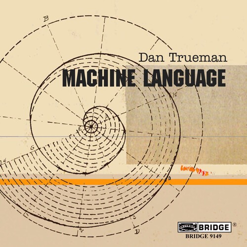 Trueman Dan - Machine Language in der Gruppe CD / Bestseller bei Bengans Skivbutik AB (4050157)