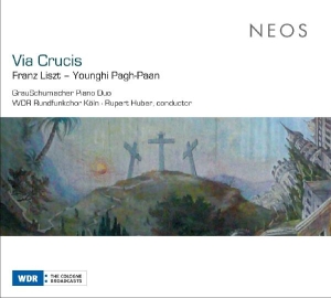 Grauschumacher Piano Duo & Wdr Rundfunkchor Koln - Franz Liszt: Via Crucis in der Gruppe CD bei Bengans Skivbutik AB (4050171)
