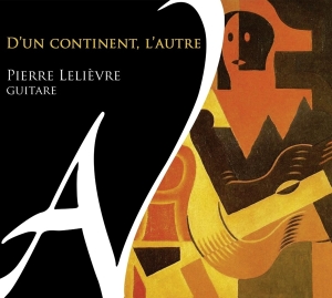 Pierre Lelievre - D'un Continent, L'autre in der Gruppe CD bei Bengans Skivbutik AB (4050550)
