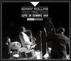 Sonny Rollins - Live In Europe 1959 - Complete Recordings in der Gruppe CD / Jazz bei Bengans Skivbutik AB (4051310)