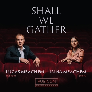 Lucas Meachem - Shall We Gather in der Gruppe CD bei Bengans Skivbutik AB (4051533)
