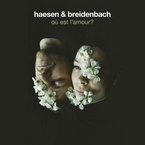 Haesen & Breidenbach - Ou Est L'amour? in der Gruppe CD / Jazz bei Bengans Skivbutik AB (4051541)