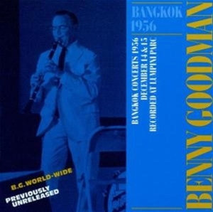 Goodman Benny - Bangkok 1956 in der Gruppe CD / Jazz bei Bengans Skivbutik AB (4051611)