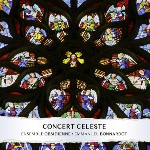 Bonnardot Emmanuel Ensemble Obsid - Concert Céleste in der Gruppe Externt_Lager / Naxoslager bei Bengans Skivbutik AB (4051752)