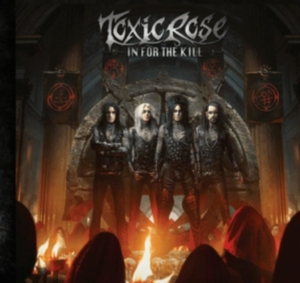 Toxic Rose - In For The Kill (Black Vinyl Lp) in der Gruppe VINYL / Hårdrock,Svensk Musik bei Bengans Skivbutik AB (4052382)