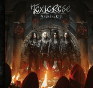 Toxic Rose - In For The Kill (Black Vinyl Lp) in der Gruppe VINYL / Hårdrock,Svensk Musik bei Bengans Skivbutik AB (4052382)