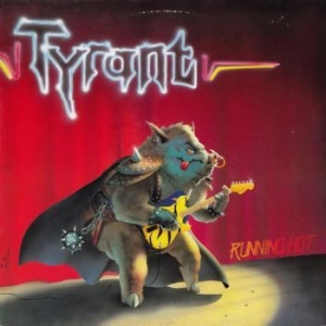 Tyrant - Running Hot in der Gruppe CD bei Bengans Skivbutik AB (4052386)