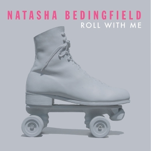 Natasha Bedingfield - Roll With Me in der Gruppe CD / Pop-Rock,Övrigt bei Bengans Skivbutik AB (4052556)
