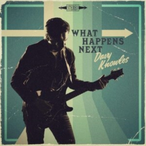Davy Knowles - What Happens Next in der Gruppe Övrigt /  bei Bengans Skivbutik AB (4052618)