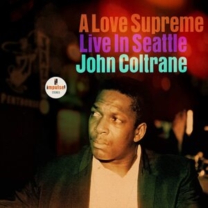 John Coltrane - A Love Supreme: Live In Seattle (2L in der Gruppe -Start Vinyl bei Bengans Skivbutik AB (4053532)