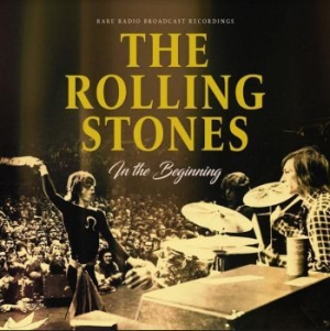 Rolling Stones - In The Beginning in der Gruppe VINYL / Rock bei Bengans Skivbutik AB (4053892)