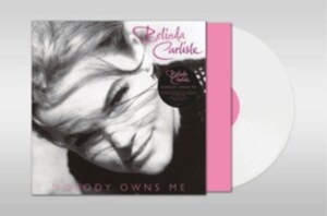 Carlisle Belinda - Nobody Owns Me (White) in der Gruppe VINYL / Pop-Rock bei Bengans Skivbutik AB (4053941)