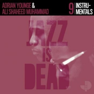 Younge Adrian & Ali Shaheed Muhamme - Instrumentals - Jazz Is Dead 009 in der Gruppe CD bei Bengans Skivbutik AB (4053975)