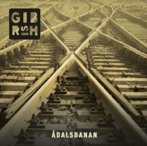 Gibrish - Ådalsbanan in der Gruppe CD / Rock bei Bengans Skivbutik AB (4053979)