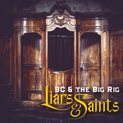 Bc & The Big Rig - Liars & Saints in der Gruppe VINYL / Rock bei Bengans Skivbutik AB (4054065)